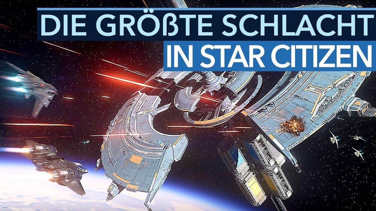Star Citizen - So laufen die bislang größten Schlachten ab