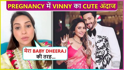 Dheeraj Dhoopar's Wife Vinny Arora Shares Her Pregnancy Mood Swings