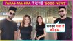 Mahira Sharma &Paras Chhabraa Shares Big 'Good News' With Fans | #Couple Goals