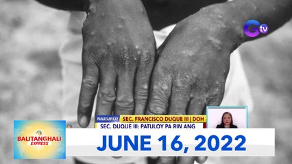 Balitanghali Express: June 16, 2022