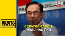 Anwar gesa audit forensik pemilihan PKR dipercepat