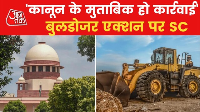 UP Bulldozer Action: SC asks UP govt to reply in 3 days