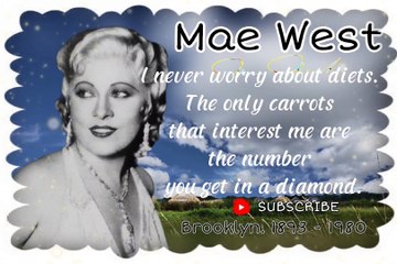 Quotes By mae west || hollywood’s wittiest