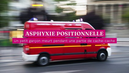 Download Video: Asphyxie positionnelle : un petit garçon meurt pendant une partie de cache-cache