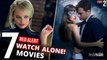 Top 7 WATCH ALONE Movies on Netflix, Amazon Prime (Part 2)