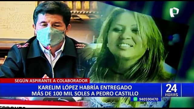 Fiscal afirma que según colaborador Karelim López habría entregado 100 mil soles a Pedro Castillo