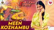 Kani's Special Meen Kuzhambu _ Non-Veg Recipe in Tamil _ Theatre D