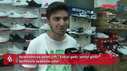 Hırsızdan “Eskiyi getir, yeniyi götür” tarife
