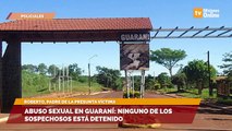 Abuso sexual en Guaraní ninguno de los sospechosos está detenido