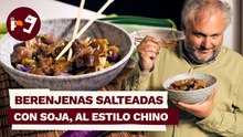 Berenjenas salteadas con soja, al estilo chino