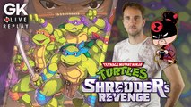 [GK Live Replay] Tortues TMNT Ninja Shredder's Revenge, c'est pas de la soupe de tortue !