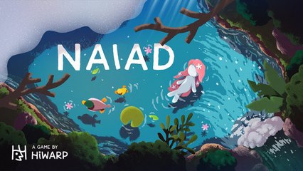 NAIAD - Trailer officiel " Flowing by a river"