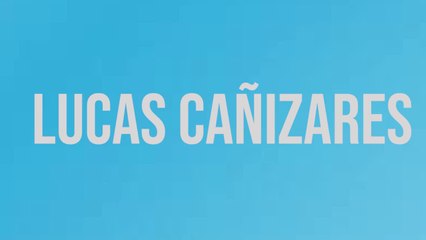 Así es Lucas Cañizares