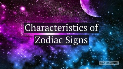 Characteristics of Zodiac Signs