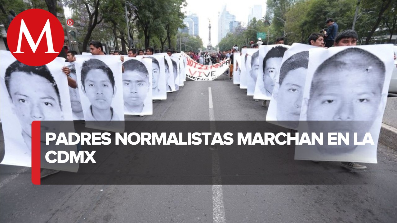 Padres de lo 43 normalistas desaparecidos marchan en la CdMx - Vídeo ...