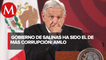 Sin duda, gobierno de Salinas ha sido el de más corrupción: AMLO