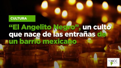 “El Angelito Negro”, un culto que nace de las entrañas de un barrio mexicano