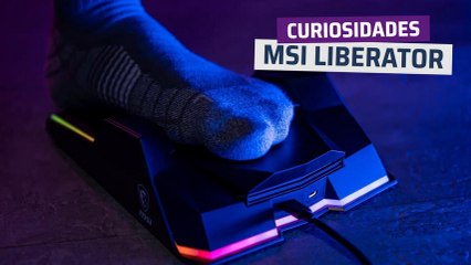 [CH] MSI Liberator, tres botones en cada pie