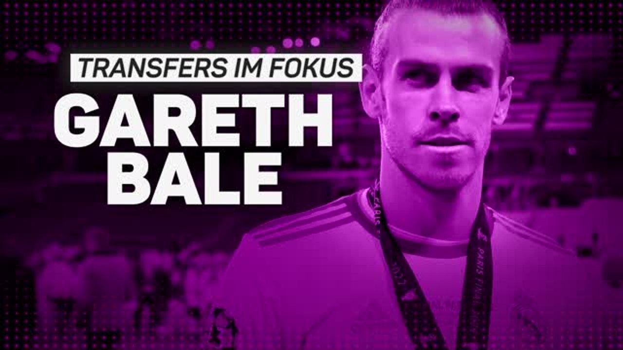 Transfers im fokus: gareth bale