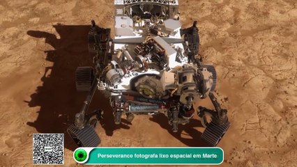 Perseverance fotografa lixo espacial em Marte