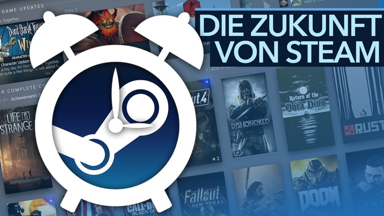 Die Zukunft von Steam - Kommende Änderungen an Design & Features (Video)
