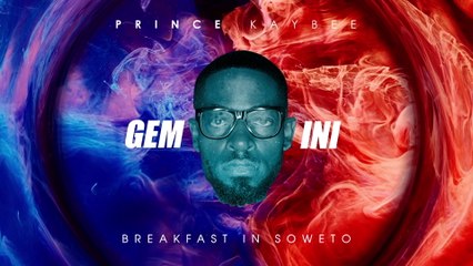 Prince Kaybee - Breakfast In Soweto