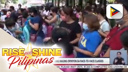 Mga magulang, hati pa rin ang naging opinyon sa face-to-face classes