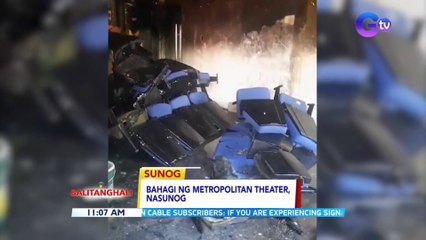 Bahagi ng Metropolitan Theater sa Maynila, nasunog | BT