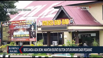 Bercanda Ada Bom, Mantan Bupati Buton Diturunkan Dari Pesawat