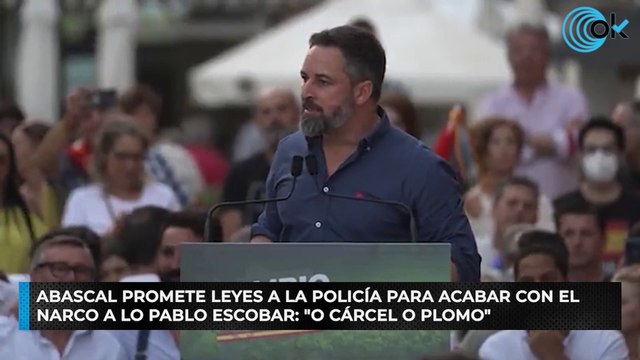 Abascal promete leyes a la Policía para acabar con el narco a lo Pablo Escobar: O cárcel o plomo