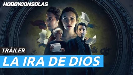 La ira de Dios tráiler Netflix