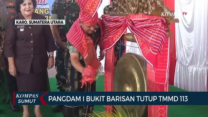 Pangdam I/Bukit Barisan Tutup TMMD ke-113 di Karo