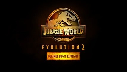 Jurassic World Evolution 2 Dominion Biosyn Expansion - Launch Trailer PS