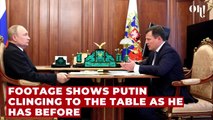 Neue Spekulationen zu Putins Gesundheit: Er hält sich so sehr am Tisch fest, dass seine Adern hervortreten - 17 Jun 2022