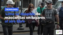 Lima se despide de mascarillas en lugares al aire libre