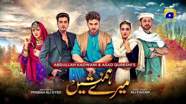 Meray Humnasheen Episode 13 - Ahsan Khan - Hiba Bukhari [Eng Sub] 17th June 2022 Ahsan Khan - Hiba Bukhari HAR PAL GEO