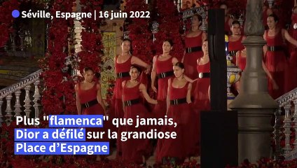 Plus "flamenca" que jamais, la maison Dior défile à Séville