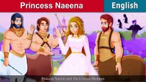 Princess Naeena and The Centaur Brothers - English Fairy Tales