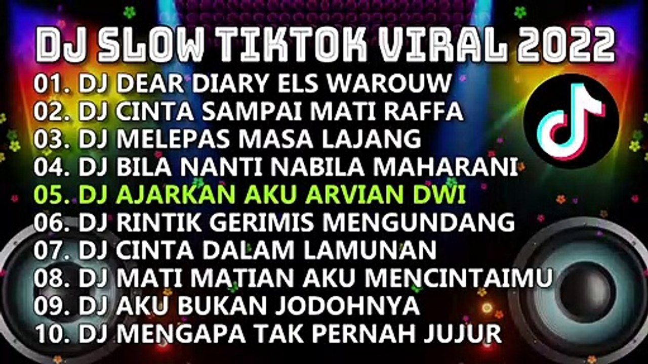 DJ SLOW TIKTOK 2022