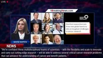 The Cancer Grand Challenges Program Awards $100 Million To Four Research Teams - 1breakingnews.com