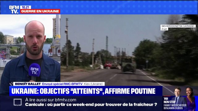 Guerre en Ukraine: quelle est la situation à Severodonetsk, alors que des objectifs ont été atteints selon Vladimir Poutine?