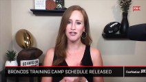 Denver Broncos Training Camp Schedule Released