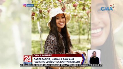 Gabbi Garcia, namana raw ang pagiging 'cowboy' sa kanyang daddy | 24 Oras Weekend