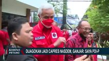 Ganjar Pranowo Masuk Bursa Capres Usungan NasDem, Begini Tanggapan PDIP