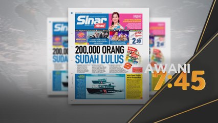 Sinar AWANI | 200,000 orang sudah lulus