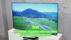 Test XR-65X95K : le premier téléviseur Mini-Led impressionnant de Sony