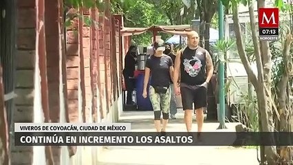 Continúa el incremento de asaltos en Coyoacán