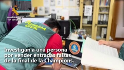 Investigan a una persona por vender entradas falsas de la final de Champions