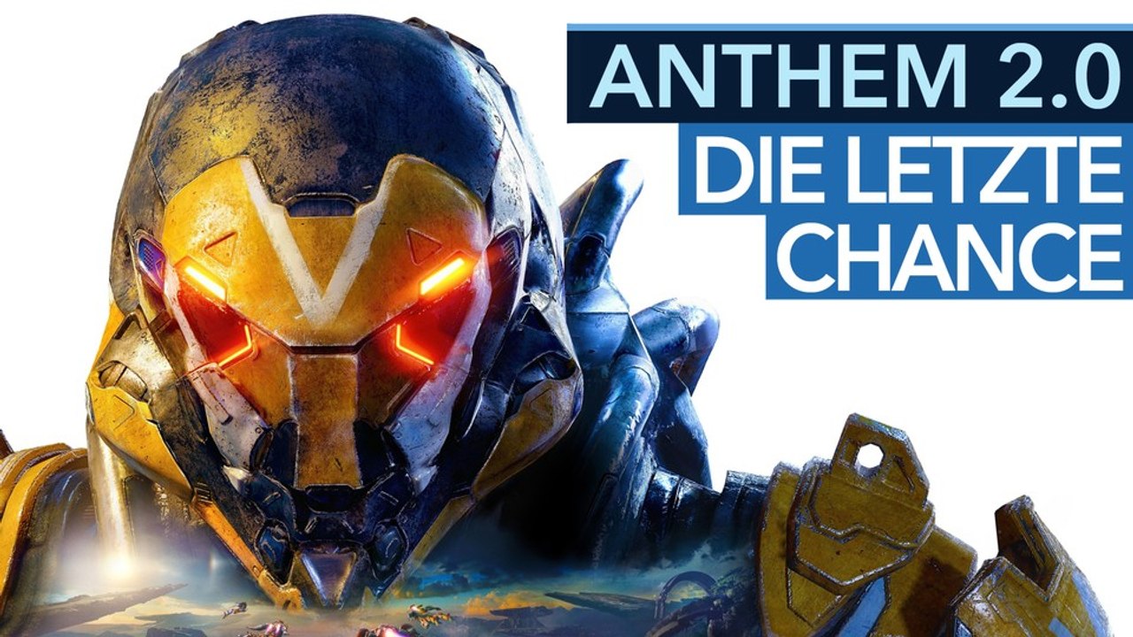 Anthem 2.0 soll das Spiel retten - aber wie?