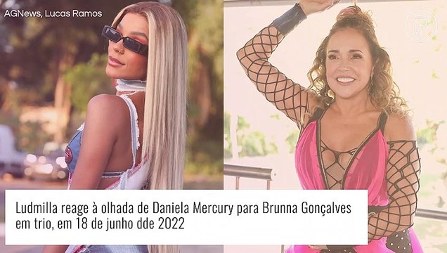 Ludmilla reage à olhada de Daniela Mercury para Brunna Gonçalves e baiana comenta: 'Vai dar ruim'